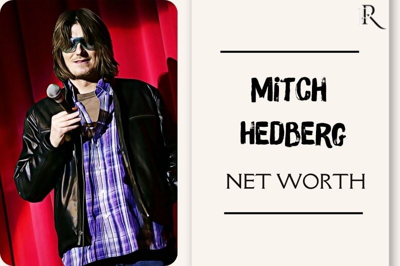 Mitch Hedberg net worth