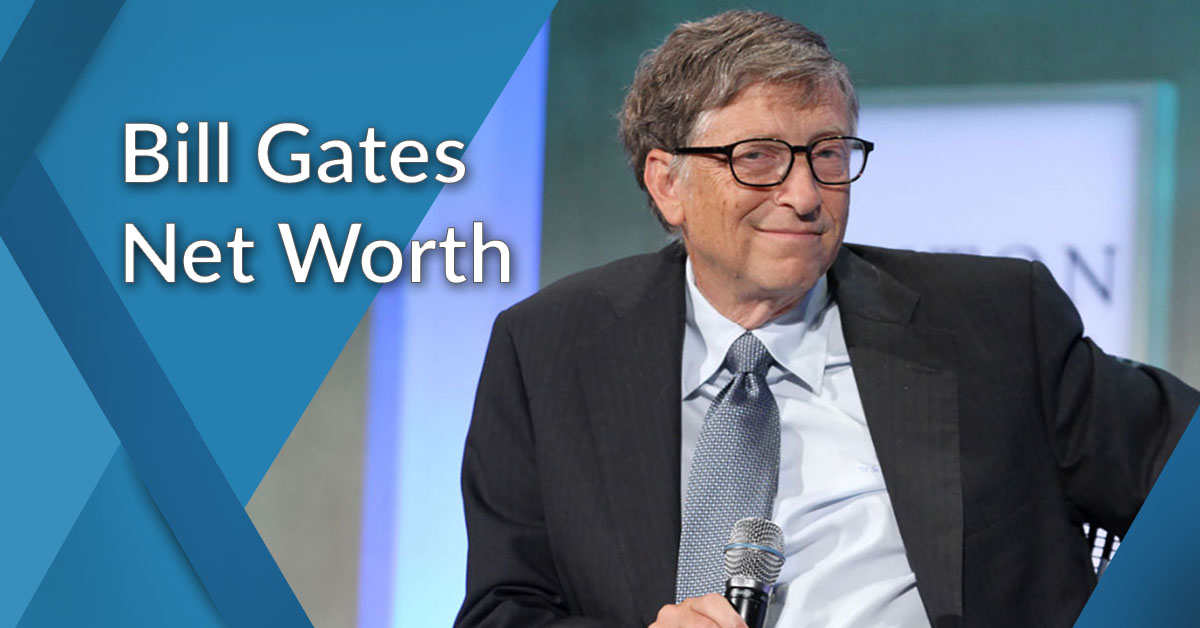 Net worth of Bill Gates